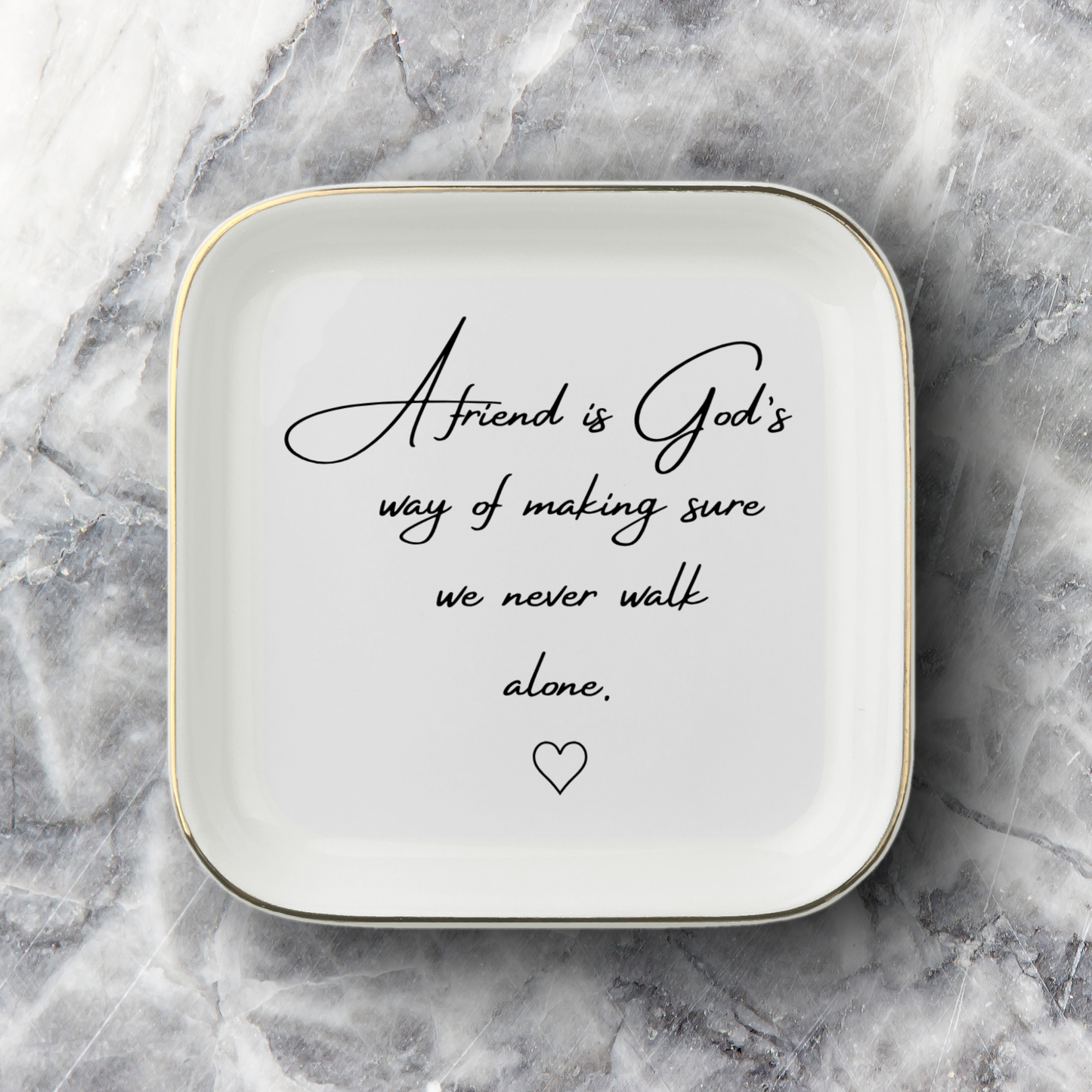 A Friend Is God’s Way Jewelry Dish – Inspirational Friendship Keepsake