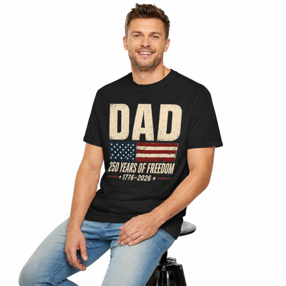 Dad 250 Years of Freedom Patriotic T-Shirt