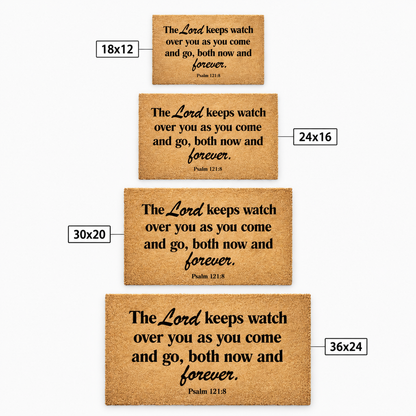 The Lord Keeps Watch Christian Doormat – Psalm 121:8 Inspirational Welcome Mat
