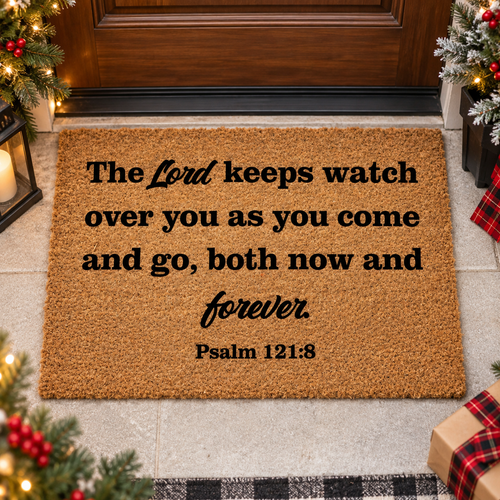 The Lord Keeps Watch Christian Doormat – Psalm 121:8 Inspirational Welcome Mat