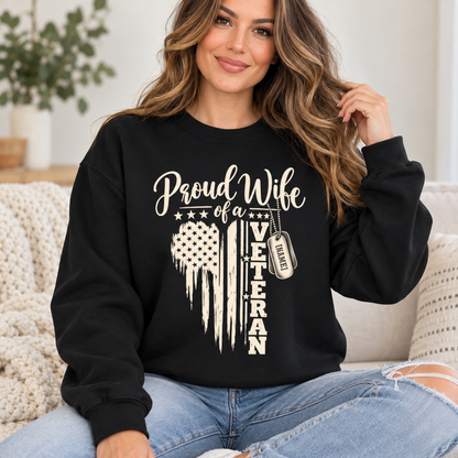 Personalized Proud Wife of a Veteran Sweatshirt – Military Wife Gift