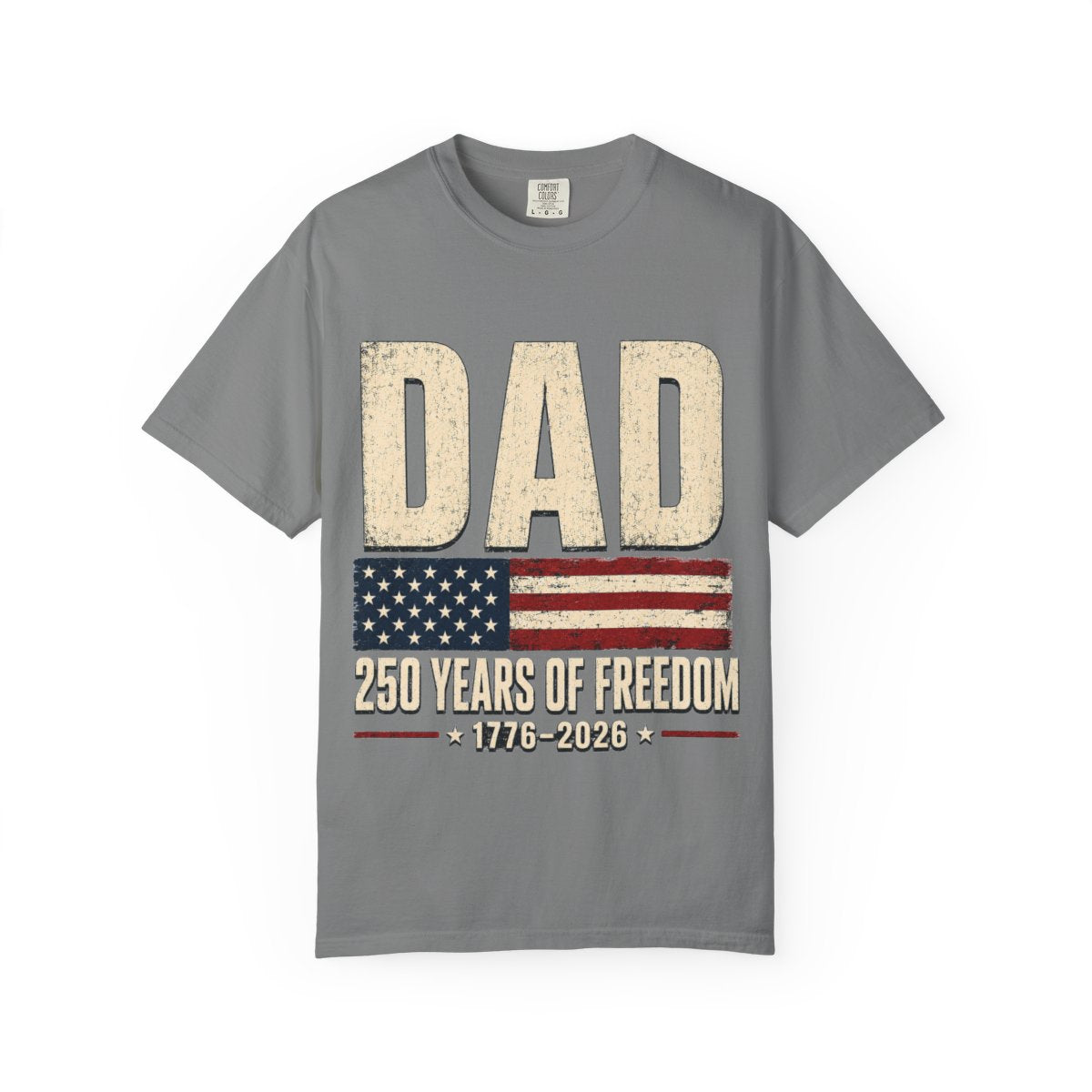 Dad 250 Years of Freedom Patriotic T-Shirt