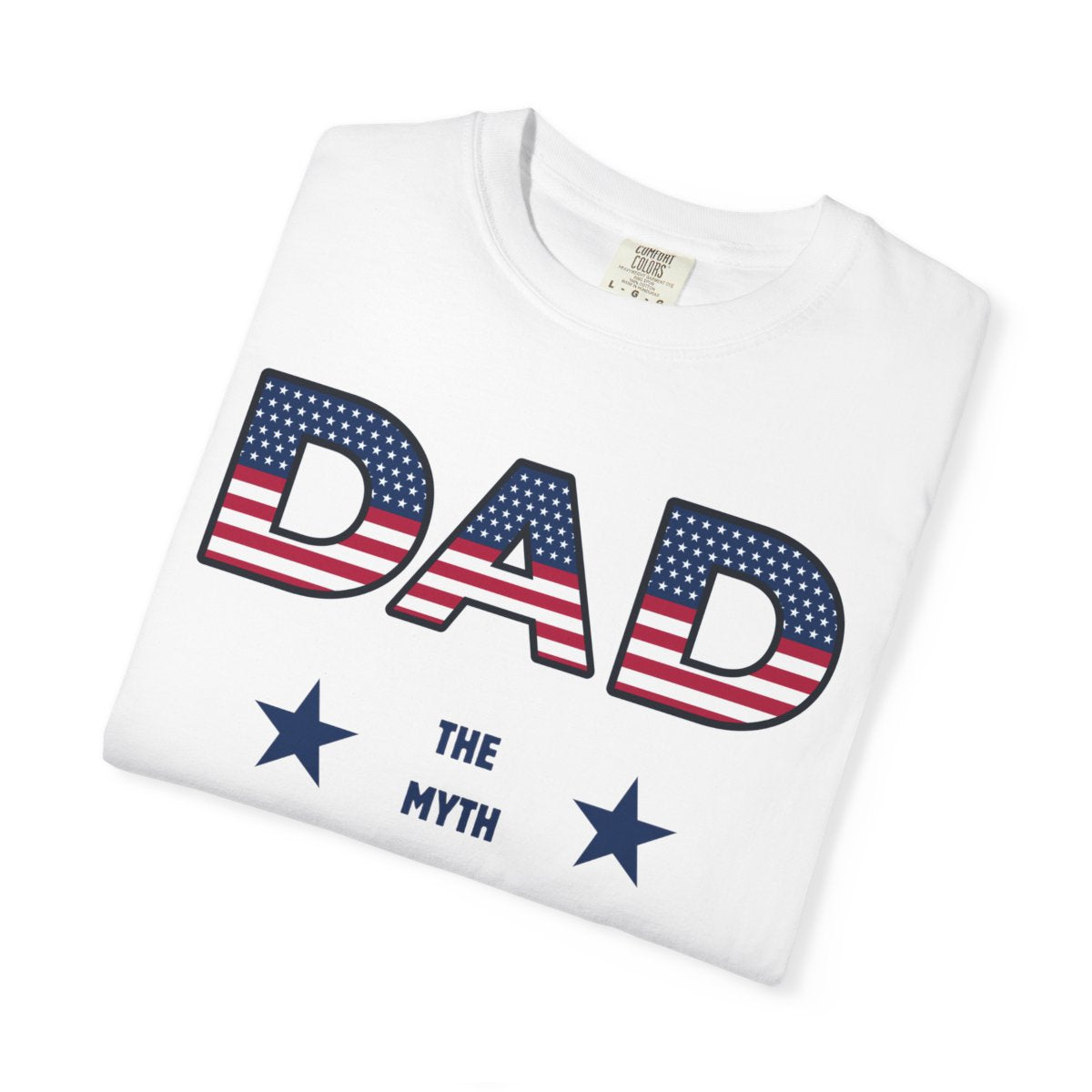 Dad The Veteran, The Myth, The Legend Patriotic T-Shirt