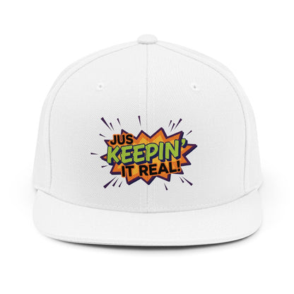 Jus Keepin’ It Real! Unisex Hat